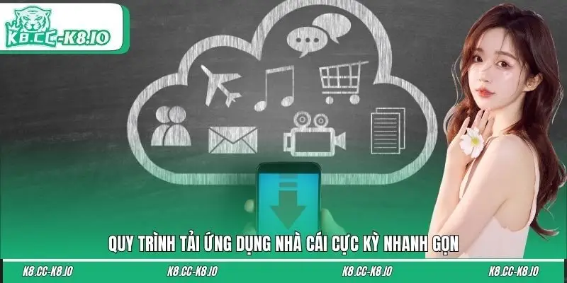Quy trình tải ứng dụng nhà cái cực kỳ nhanh gọn